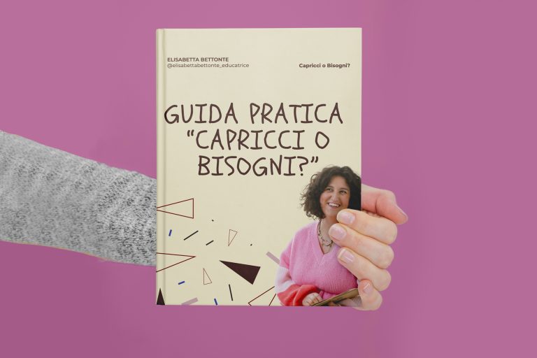 GUIDA PRATICA “CAPRICCI O BISOGNI?”